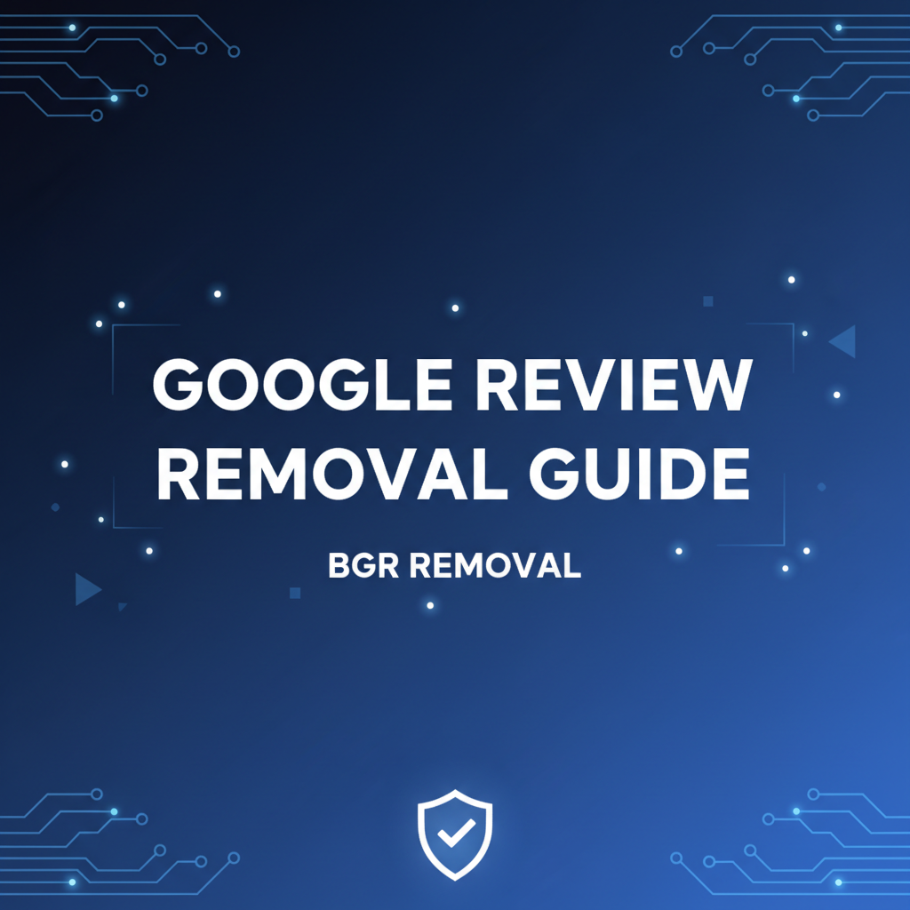 Google Business Profile Review Removal: Step-by-Step Guide