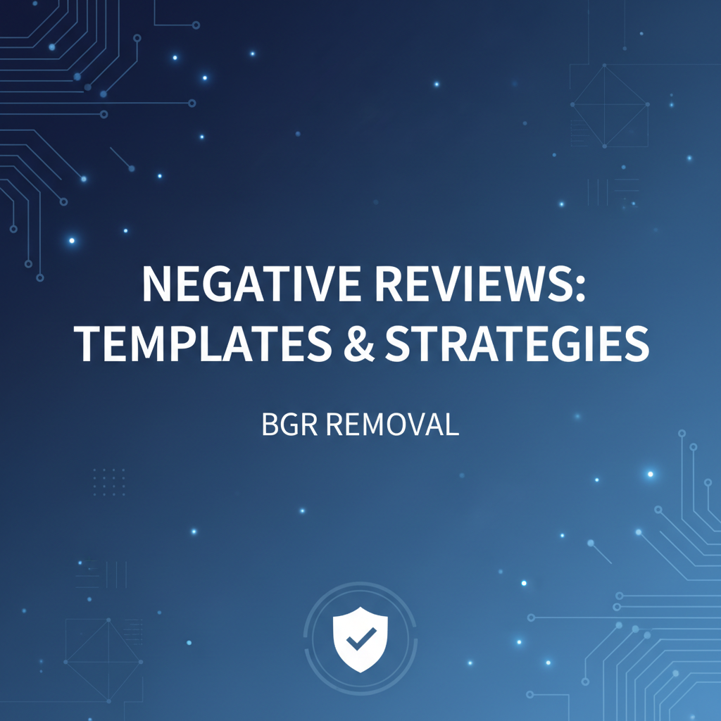 Responding to Negative Reviews: Templates & Best Practices